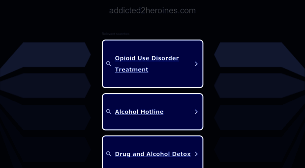 addicted2heroines.com