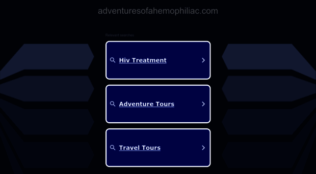 adventuresofahemophiliac.com