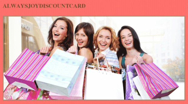 alwaysjoydiscountcard.com