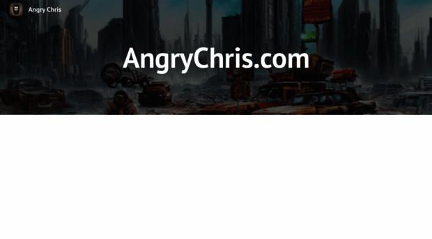 angrychris.com