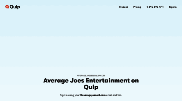 averagejoesent.quip.com