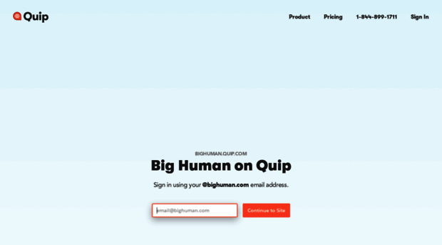 bighuman.quip.com