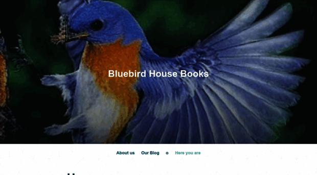 bluebirdhousebooks.com