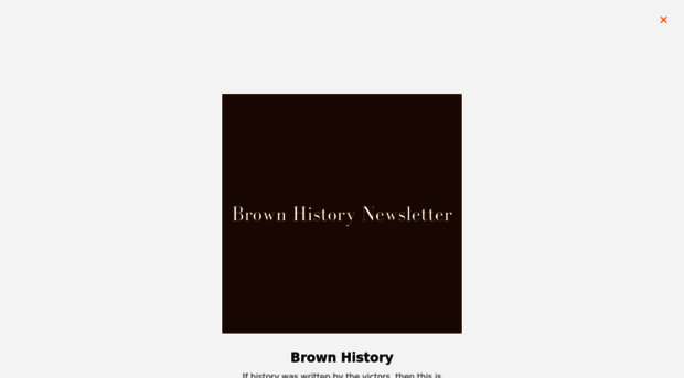 brownhistory.substack.com