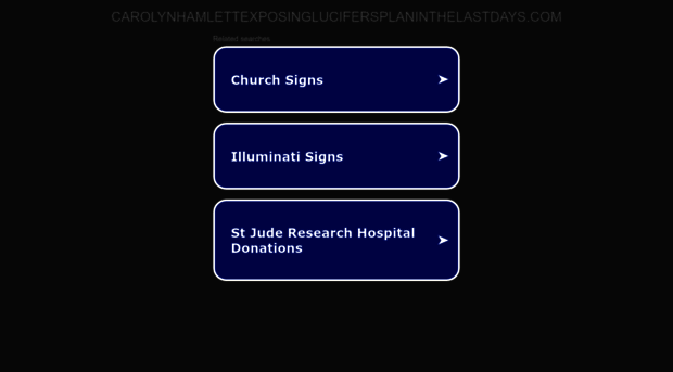 carolynhamlettexposinglucifersplaninthelastdays.com
