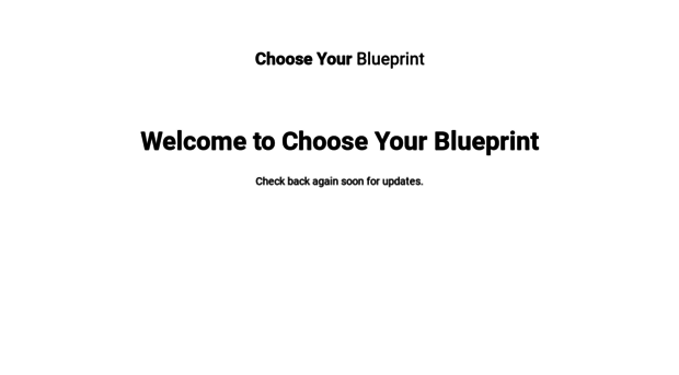 chooseyourblueprint.com