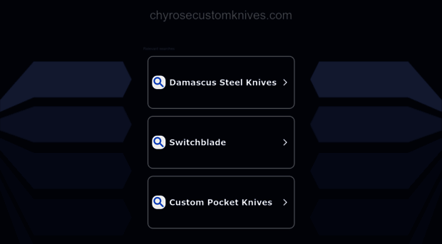 chyrosecustomknives.com