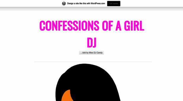 confessionsofagirldj.wordpress.com