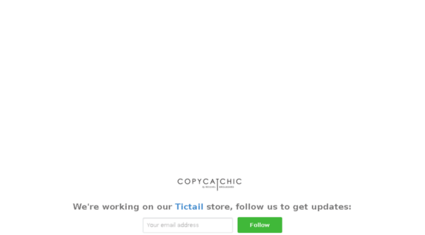 copycatchic.tictail.com