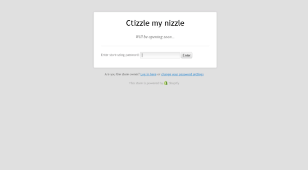 ctizzle-my-nizzle.myshopify.com