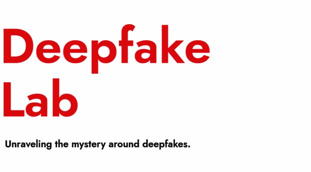 deepfakelab.theglassroom.org