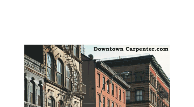downtowncarpenter.com