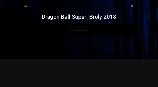 dragonballsuperbroly2018.blogspot.com