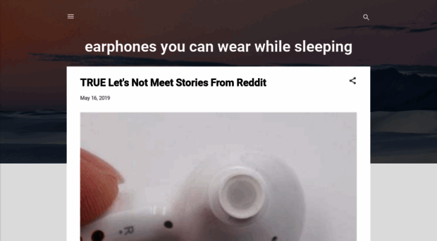 earphonesyoucanwearwhilesleeping.blogspot.com