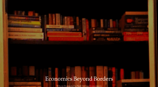 economicsbeyondborders.wordpress.com