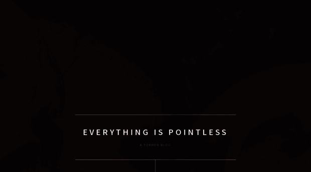 everythingispointless.com
