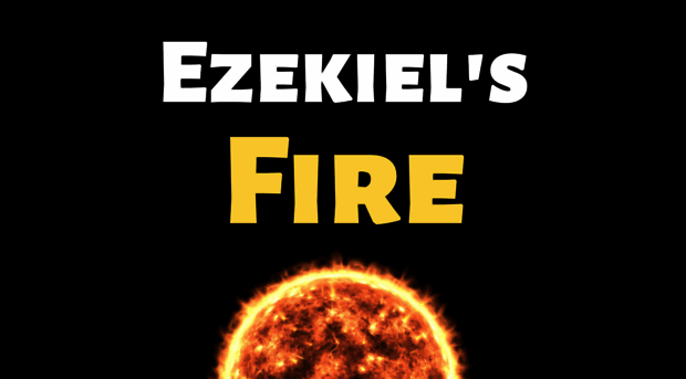 ezekielsfire.com