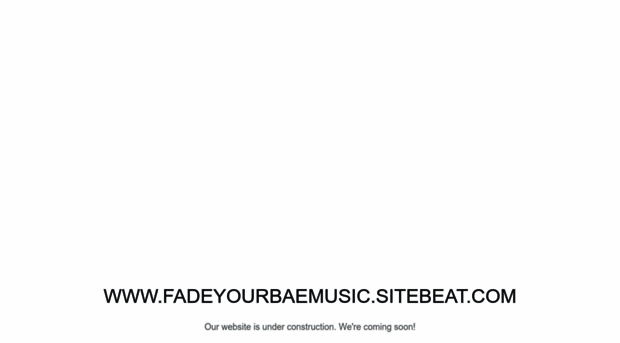 fadeyourbaemusic.sitebeat.com