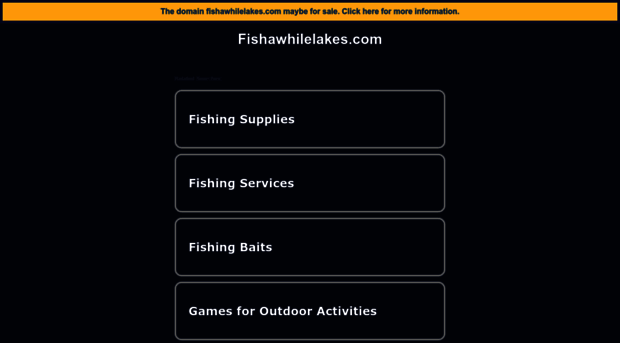 fishawhilelakes.com