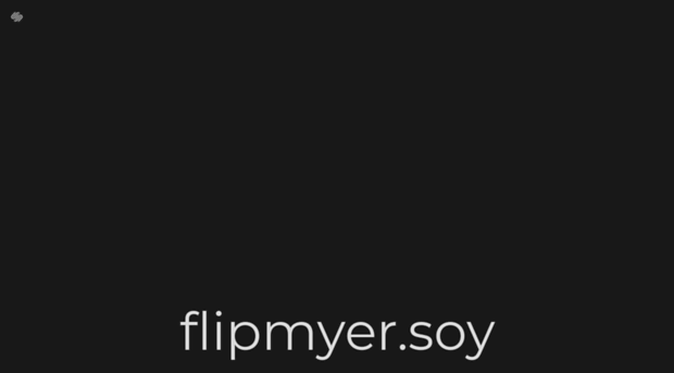 flipmyer.soy