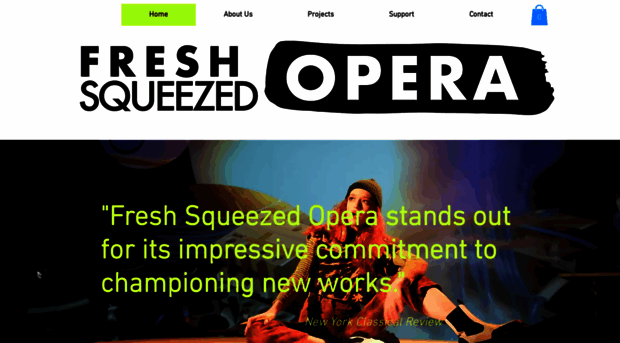 freshsqueezedopera.com