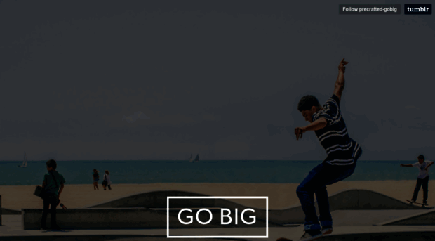 go-big.precrafted.com