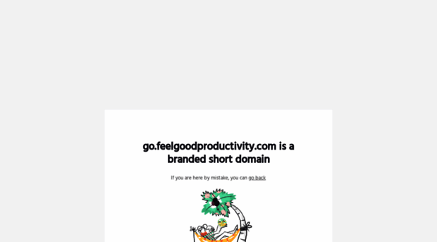 go.feelgoodproductivity.com