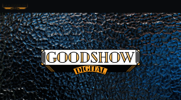 goodshowdigital.com