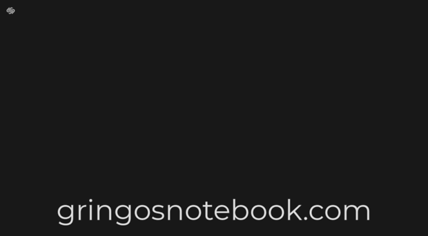 gringosnotebook.com