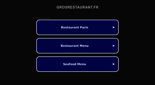 grosrestaurant.fr