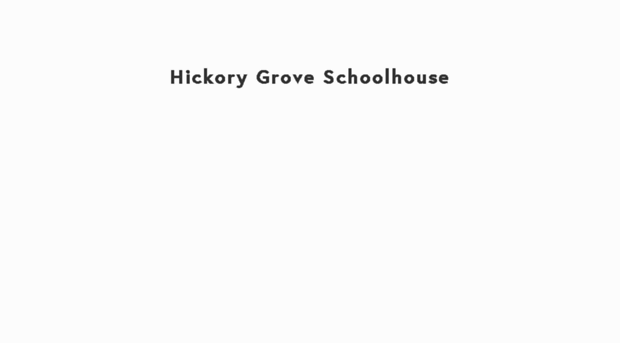 hickorygroveschoolhouse.com