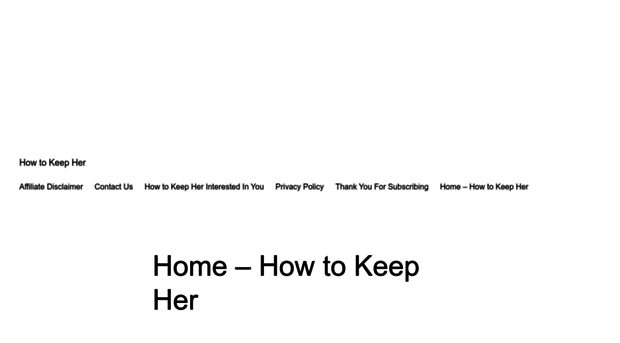 howtokeepher.com