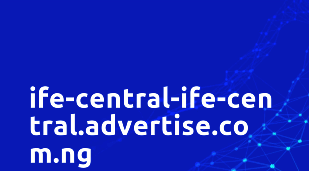 ife-central-ife-central.advertise.com.ng