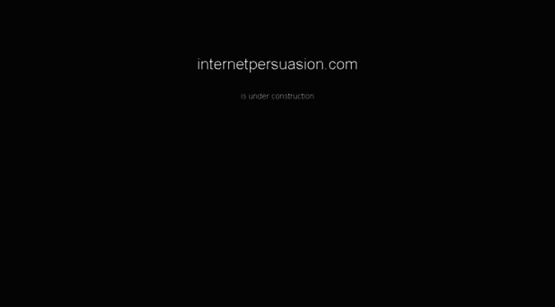 internetpersuasion.com