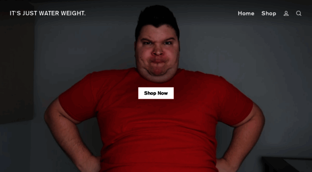itsjustwaterweight.com