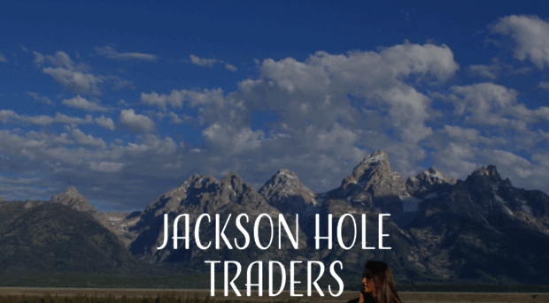 jacksonholetraders.com