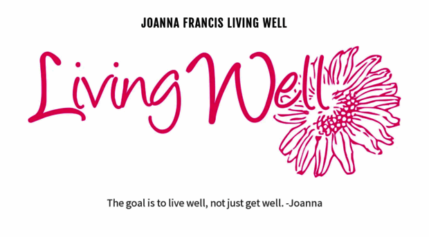 joannafrancislivingwell.org