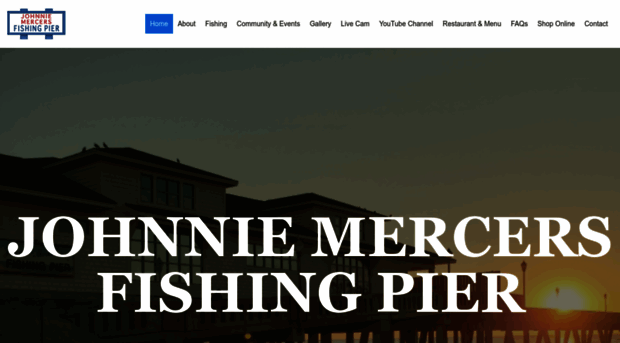 johnniemercersfishingpier.com