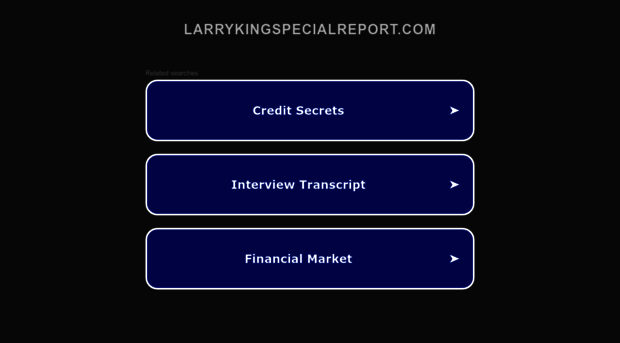 larrykingspecialreport.com