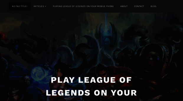 leagueoflegendsformobile.wordpress.com