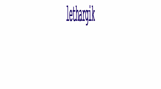 lethargik.org