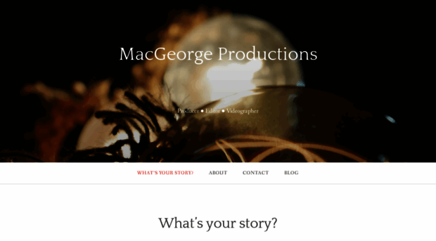 macgeorgeproductions.wordpress.com