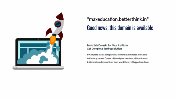 maxeducation.betterthink.in