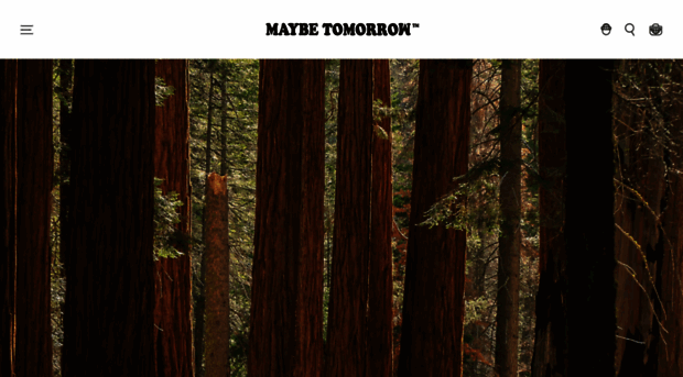 maybetomorrow.us