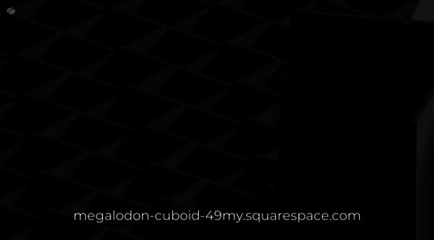 megalodon-cuboid-49my.squarespace.com