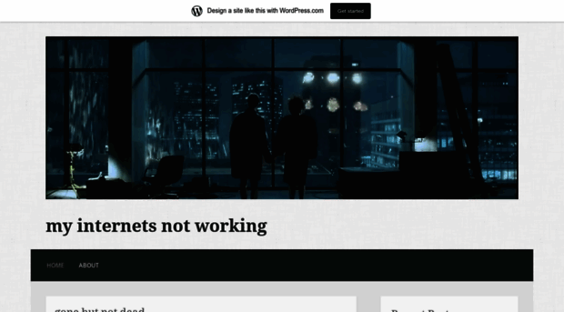myinternetsnotworking.wordpress.com
