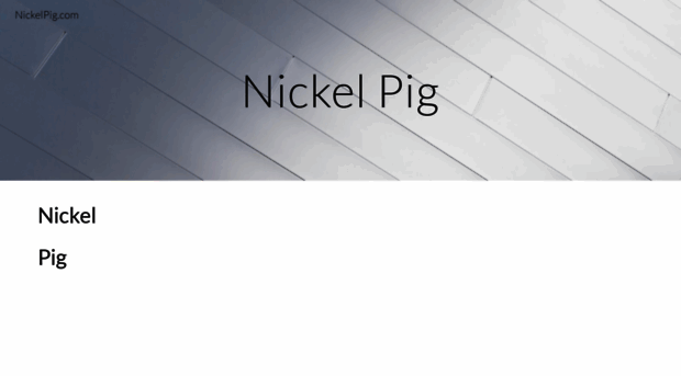 nickelpig.com