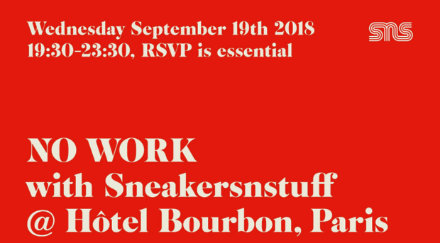 no-work-with-sneakersnstuff-hotel-bourbon.confetti.events