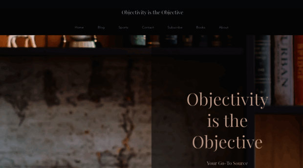 objectivityistheobjective.com