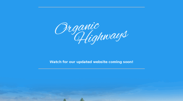 organichighways.com